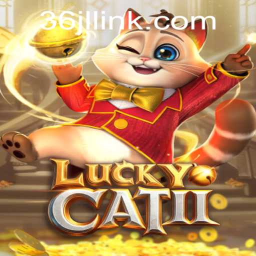 Discover the Thrills of LuckyCatII: The Ultimate Gaming Experience