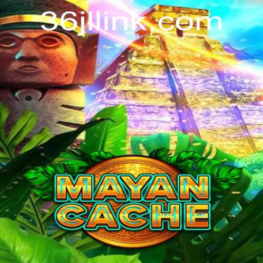 Explore the Exciting World of MayanCache with 36JL.COM